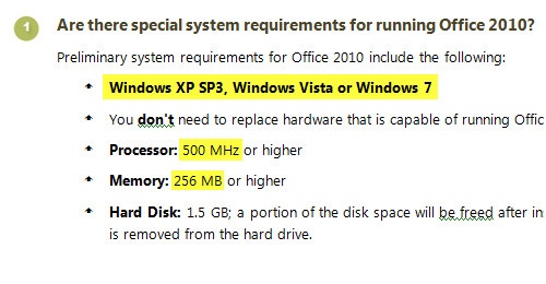 Office 2010 System Requirements Office 2010 System Requirements; click to see full image